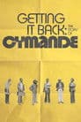 Getting It Back: The Story of Cymande