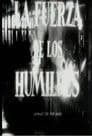La fuerza de los humildes